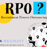 What is RPO (Recruitment Process Outsourcing) ?